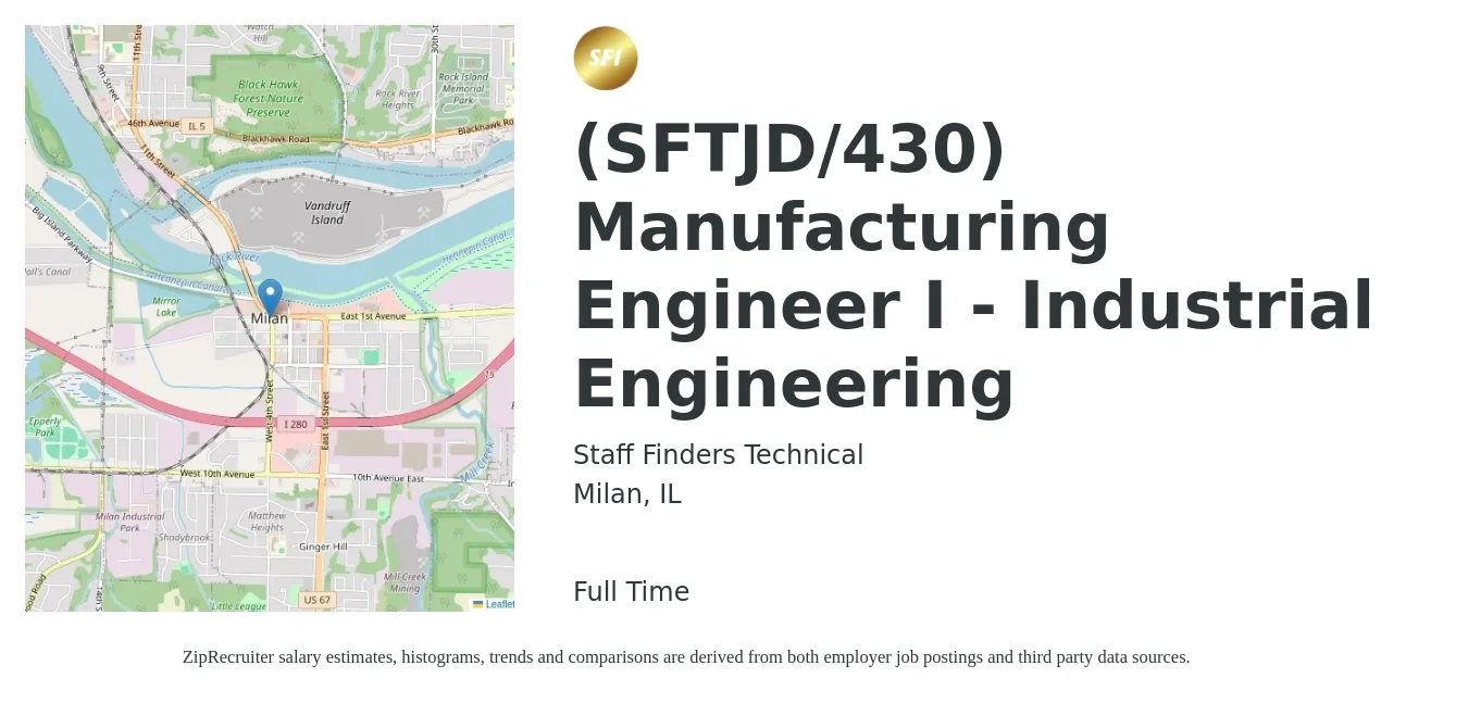 Staff Finders Technical job posting for a (SFTJD/430) Manufacturing Engineer I - Industrial Engineering in Milan, IL with a salary of $67,400 to $88,400 Yearly with a map of Milan location.