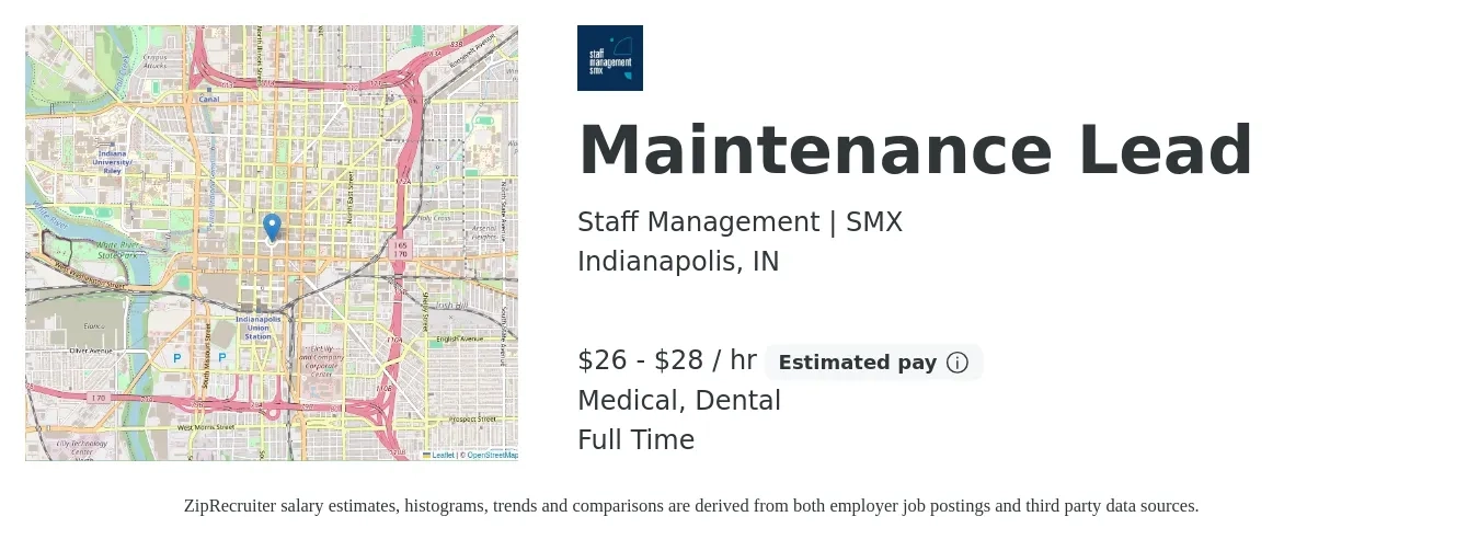 Staff Management | SMX job posting for a Maintenance Lead in Indianapolis, IN with a salary of $28 to $30 Hourly and benefits including medical, pto, and dental with a map of Indianapolis location.