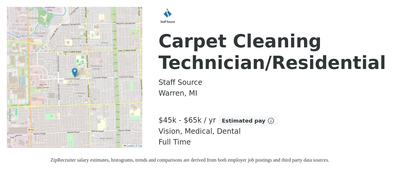 Staff Source job posting for a Carpet Cleaning Technician/Residential in Warren, MI with a salary of $45,000 to $65,000 Yearly and benefits including pto, retirement, vision, dental, life_insurance, and medical with a map of Warren location.