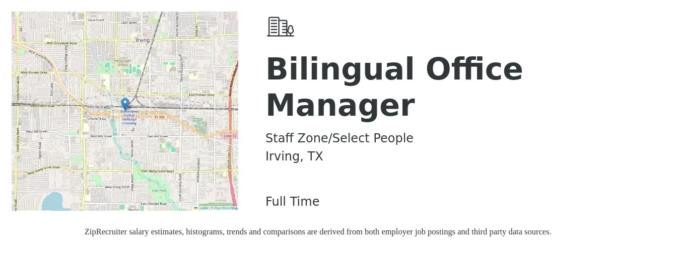 Staff Zone/Select People job posting for a Bilingual Office Manager in Irving, TX with a salary of $40,000 Yearly with a map of Irving location.