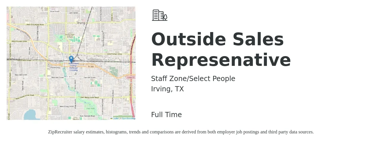 Staff Zone/Select People job posting for a Outside Sales Represenative in Irving, TX with a salary of $50,000 Yearly with a map of Irving location.