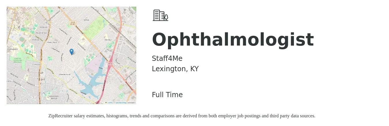 Staff4Me job posting for a Ophthalmologist in Lexington, KY with a salary of $248,500 to $324,500 Yearly with a map of Lexington location.