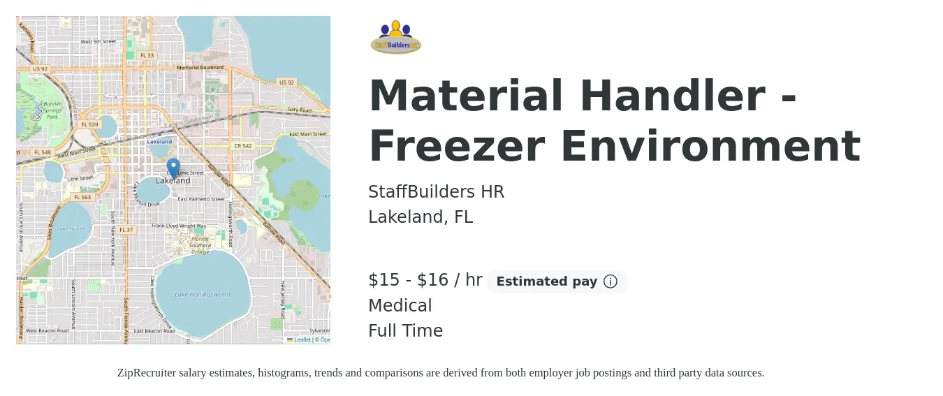 StaffBuilders HR job posting for a Material Handler - Freezer Environment in Lakeland, FL with a salary of $16 to $17 Hourly and benefits including medical, and pto with a map of Lakeland location.