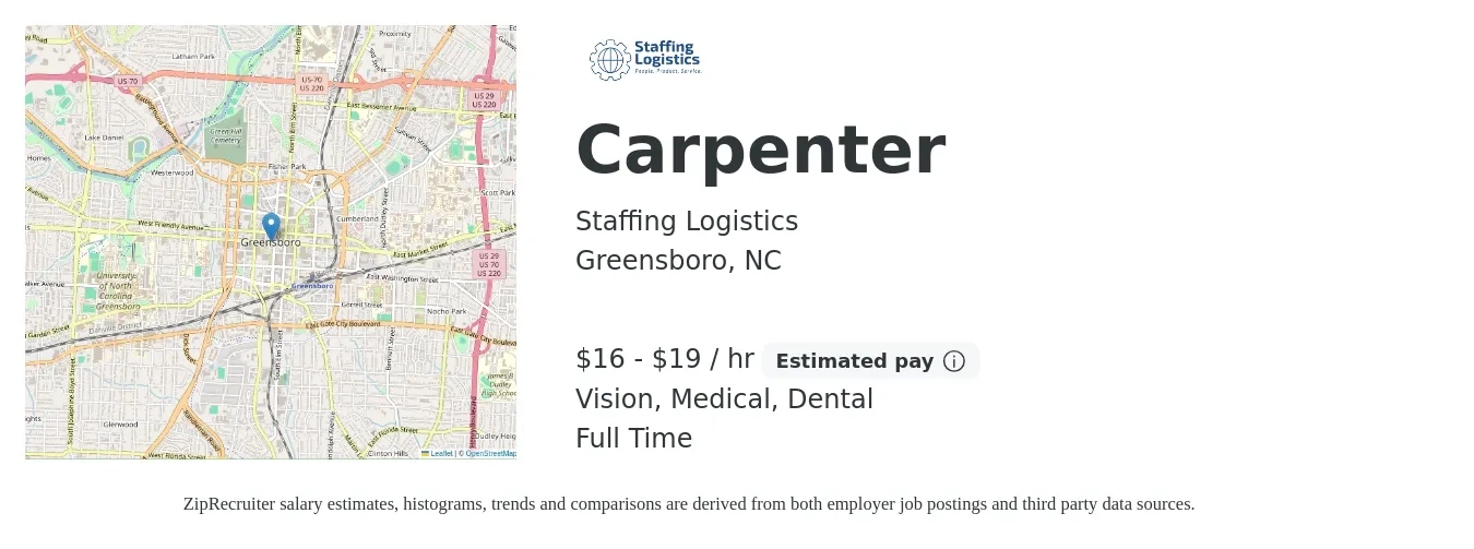 Staffing Logistics job posting for a Carpenter in Greensboro, NC with a salary of $17 to $20 Hourly and benefits including life_insurance, medical, vision, and dental with a map of Greensboro location.