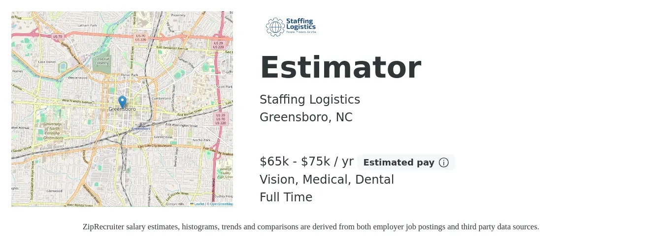 Staffing Logistics job posting for a Estimator in Greensboro, NC with a salary of $45,000 to $75,000 Yearly and benefits including dental, life_insurance, medical, and vision with a map of Greensboro location.