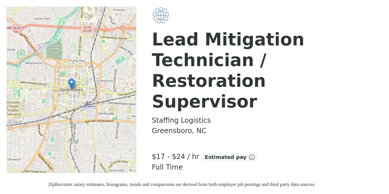 Staffing Logistics job posting for a Lead Mitigation Technician / Restoration Supervisor in Greensboro, NC with a salary of $18 to $25 Hourly and benefits including pto with a map of Greensboro location.