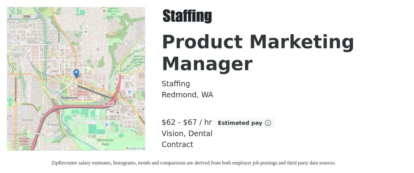 Staffing job posting for a Product Marketing Manager in Redmond, WA with a salary of $65 to $70 Hourly and benefits including vision, and dental with a map of Redmond location.