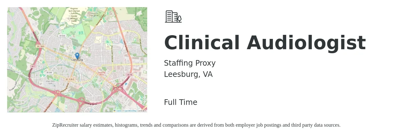 Staffing Proxy job posting for a Clinical Audiologist in Leesburg, VA with a salary of $80,000 to $90,000 Yearly and benefits including dental, medical, and retirement with a map of Leesburg location.
