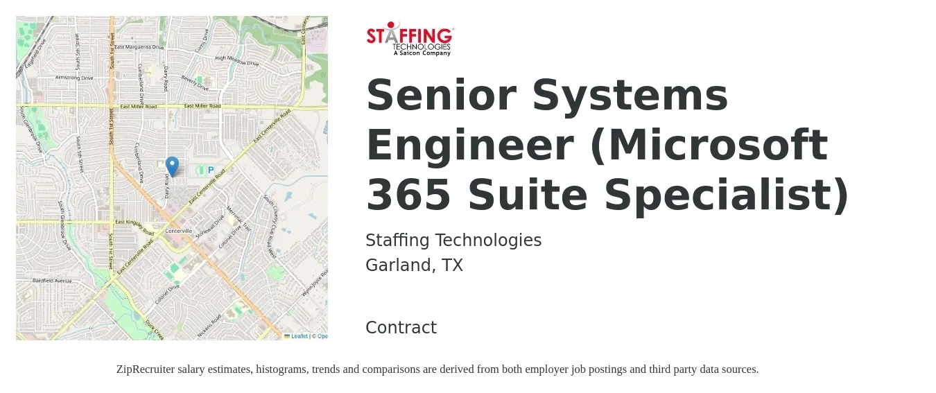 Staffing Technologies job posting for a Senior Systems Engineer (Microsoft 365 Suite Specialist) in Garland, TX with a salary of $101,400 to $138,800 Yearly with a map of Garland location.