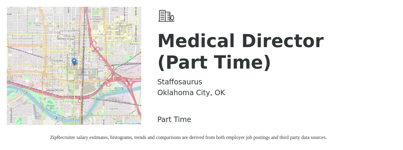 Staffosaurus job posting for a Medical Director (Part Time) in Oklahoma City, OK with a salary of $5,000 Monthly with a map of Oklahoma City location.