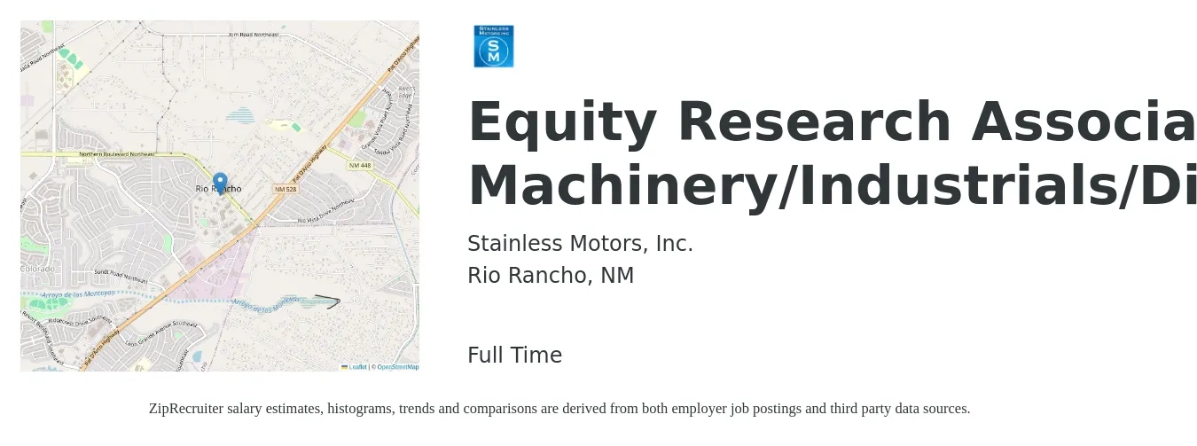 Stainless Motors, Inc. job posting for a Equity Research Associate - Machinery/Industrials/Distributors in Rio Rancho, NM with a salary of $24 to $28 Hourly and benefits including dental, medical, and pto with a map of Rio Rancho location.