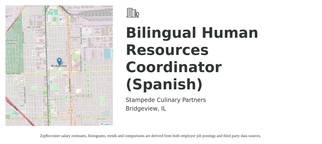Stampede Culinary Partners job posting for a Bilingual Human Resources Coordinator (Spanish) in Bridgeview, IL with a salary of $22 to $28 Hourly with a map of Bridgeview location.