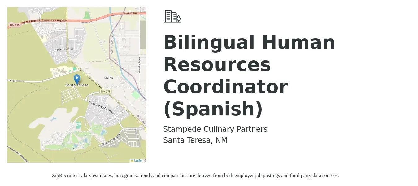 Stampede Culinary Partners job posting for a Bilingual Human Resources Coordinator (Spanish) in Santa Teresa, NM with a salary of $19 to $25 Hourly with a map of Santa Teresa location.