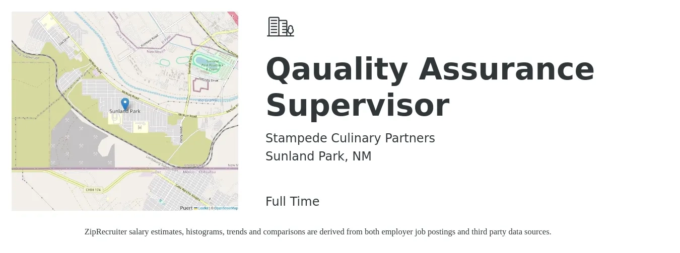 Stampede Culinary Partners job posting for a Qauality Assurance Supervisor in Sunland Park, NM with a salary of $87,900 to $153,100 Yearly with a map of Sunland Park location.