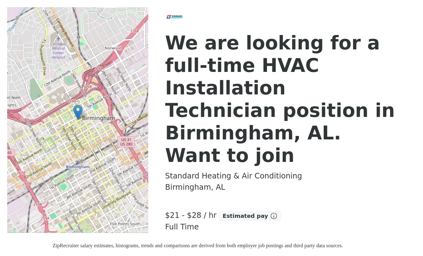 Standard Heating & Air Conditioning job posting for a We are looking for a full-time HVAC Installation Technician position in Birmingham, AL. Want to join in Birmingham, AL with a salary of $22 to $30 Hourly with a map of Birmingham location.