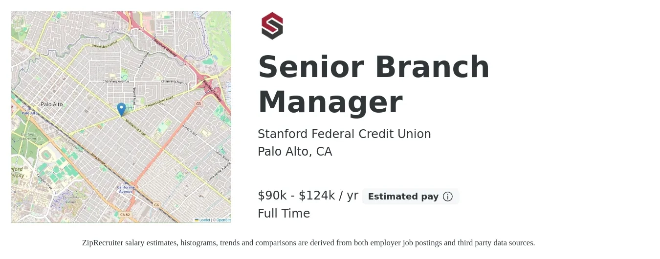Stanford Federal Credit Union job posting for a Senior Branch Manager in Palo Alto, CA with a salary of $90,200 to $124,000 Yearly with a map of Palo Alto location.