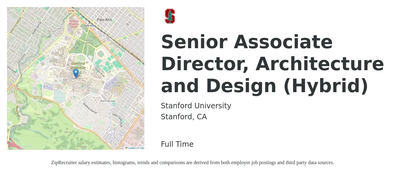 Stanford University job posting for a Senior Associate Director, Architecture and Design (Hybrid) in Stanford, CA with a salary of $121,800 to $186,500 Yearly with a map of Stanford location.