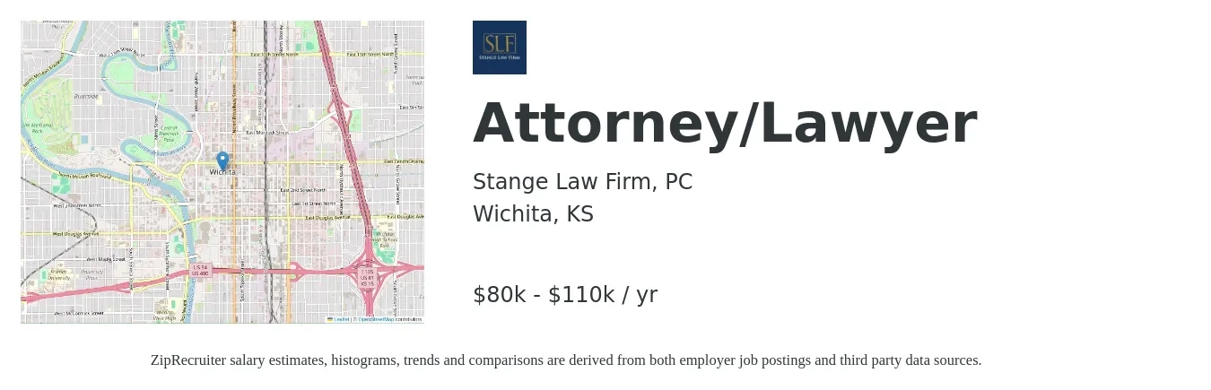 Stange Law Firm, PC job posting for a Attorney/Lawyer in Wichita, KS with a salary of $80,000 to $110,000 Yearly with a map of Wichita location.