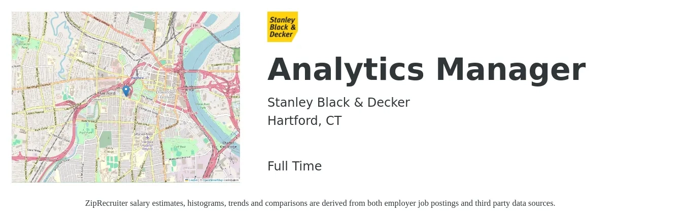 Stanley Black & Decker job posting for a Analytics Manager in Hartford, CT with a salary of $100,800 to $150,200 Yearly with a map of Hartford location.