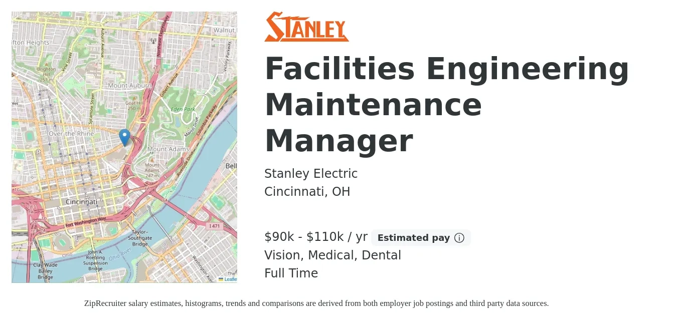 Stanley Electric job posting for a Facilities Engineering Maintenance Manager in Cincinnati, OH with a salary of $90,000 to $110,000 Yearly and benefits including pto, vision, dental, life_insurance, and medical with a map of Cincinnati location.
