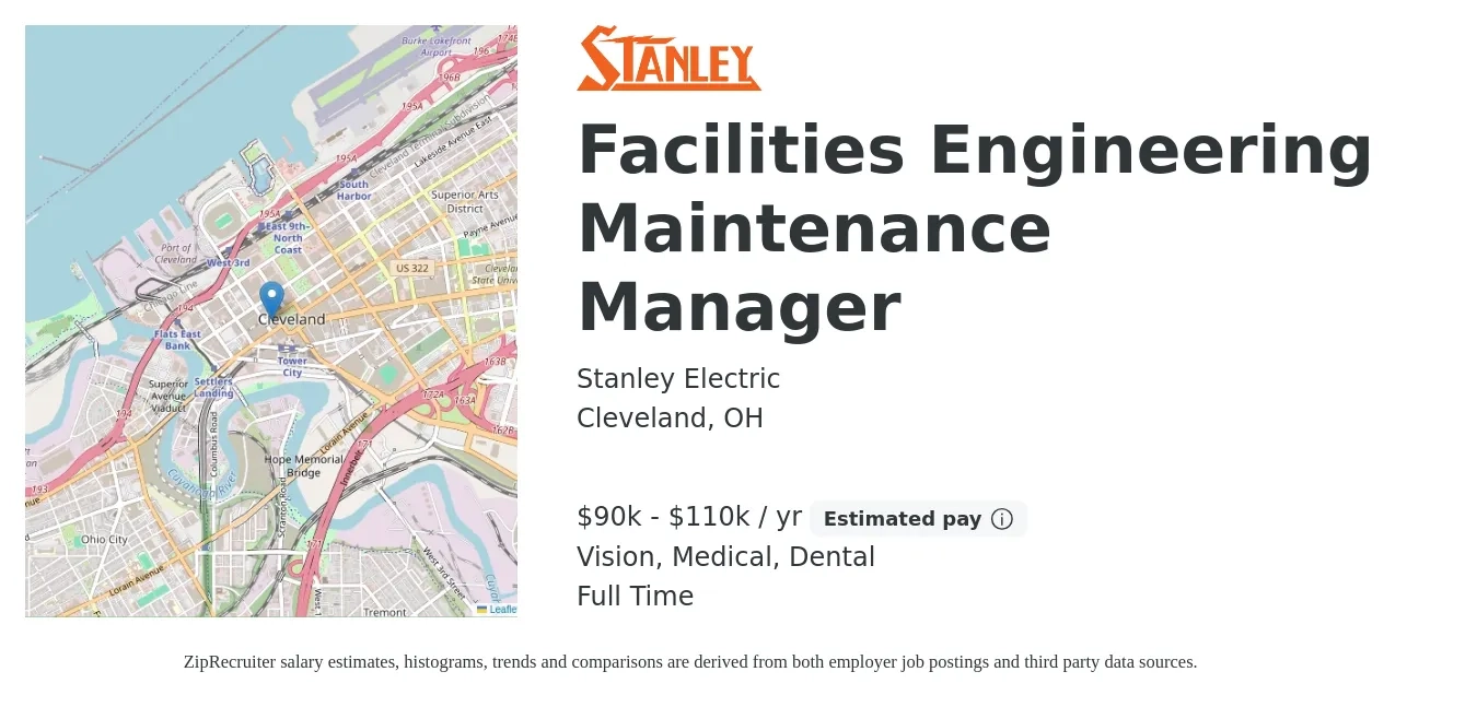 Stanley Electric job posting for a Facilities Engineering Maintenance Manager in Cleveland, OH with a salary of $90,000 to $110,000 Yearly and benefits including medical, pto, vision, dental, and life_insurance with a map of Cleveland location.