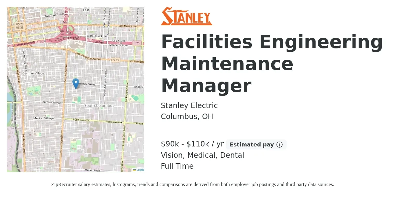 Stanley Electric job posting for a Facilities Engineering Maintenance Manager in Columbus, OH with a salary of $90,000 to $110,000 Yearly and benefits including life_insurance, medical, pto, vision, and dental with a map of Columbus location.