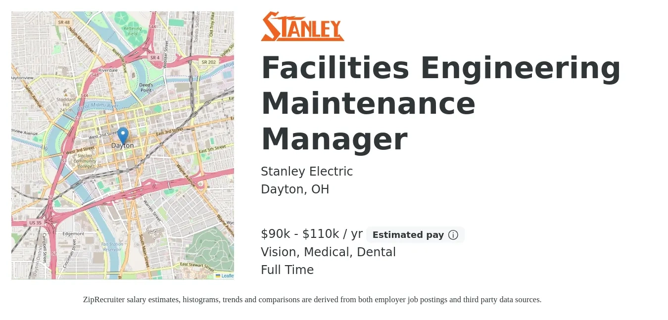 Stanley Electric job posting for a Facilities Engineering Maintenance Manager in Dayton, OH with a salary of $90,000 to $110,000 Yearly and benefits including vision, dental, life_insurance, medical, and pto with a map of Dayton location.