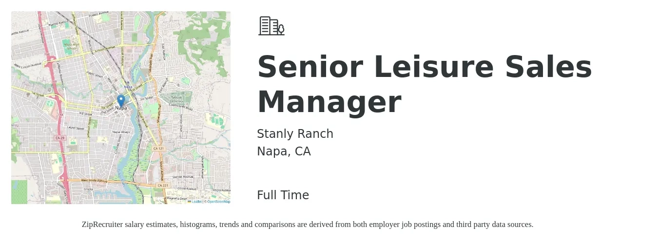 Stanly Ranch job posting for a Senior Leisure Sales Manager in Napa, CA with a salary of $87,200 to $134,000 Yearly with a map of Napa location.