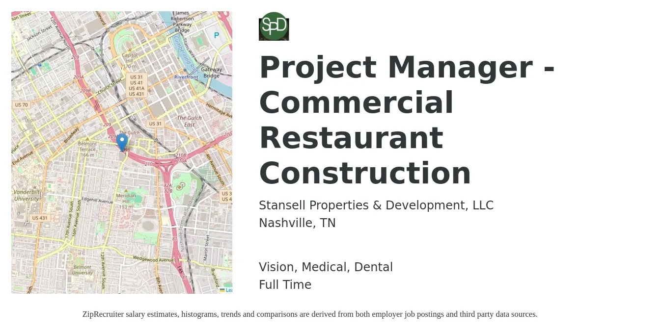 Stansell Properties & Development, LLC job posting for a Project Manager - Commercial Restaurant Construction in Nashville, TN with a salary of $86,900 to $117,400 Yearly and benefits including retirement, vision, dental, life_insurance, medical, and pto with a map of Nashville location.