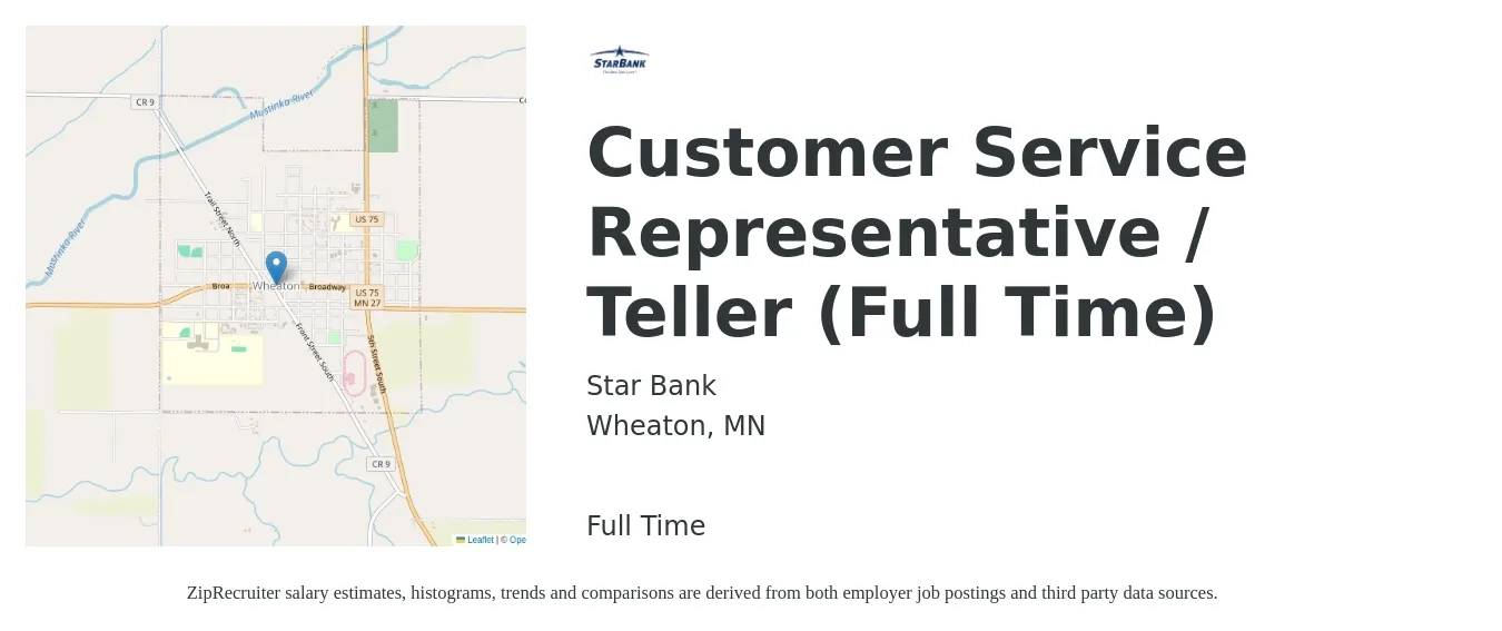 Star Bank job posting for a Customer Service Representative / Teller (Full Time) in Wheaton, MN with a salary of $16 to $21 Hourly with a map of Wheaton location.