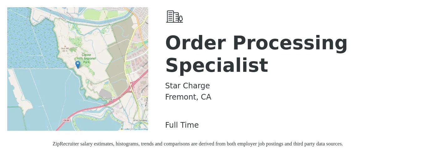 Star Charge job posting for a Order Processing Specialist in Fremont, CA with a salary of $68,000 to $80,000 Yearly with a map of Fremont location.