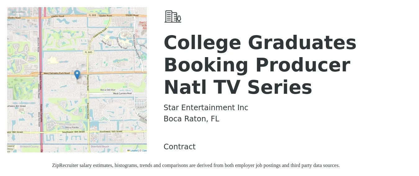 Star Entertainment Inc job posting for a College Graduates Booking Producer Natl TV Series in Boca Raton, FL with a map of Boca Raton location.