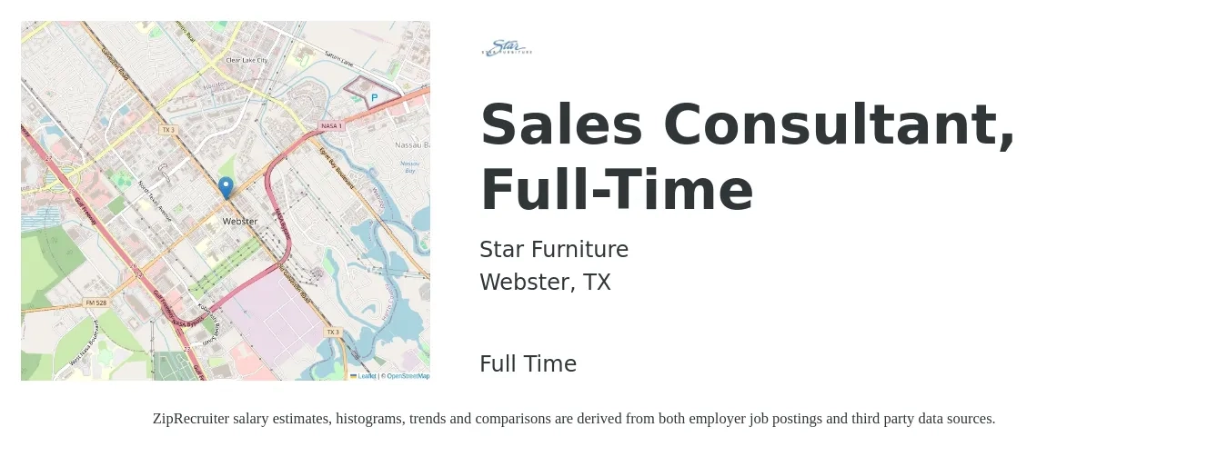 Star Furniture job posting for a Sales Consultant, Full-Time in Webster, TX with a salary of $35,500 to $69,700 Yearly with a map of Webster location.