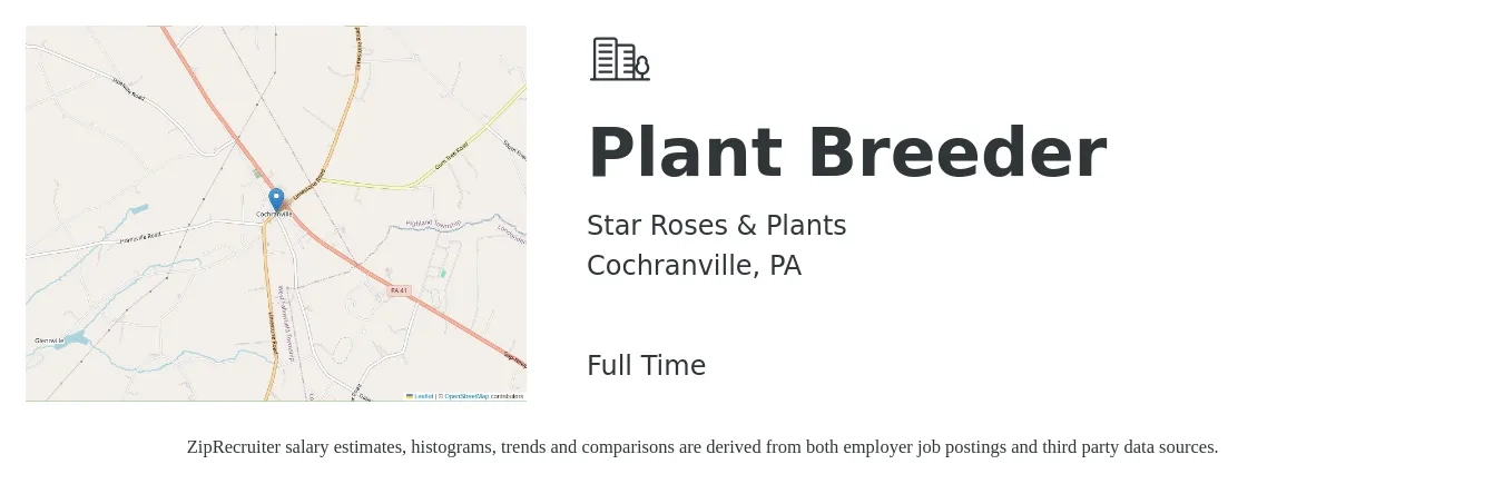 Star Roses & Plants job posting for a Plant Breeder in Cochranville, PA with a salary of $35,400 to $86,500 Yearly with a map of Cochranville location.