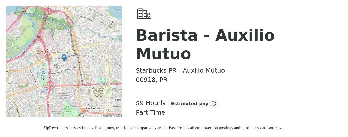 Starbucks PR - Auxilio Mutuo job posting for a Barista - Auxilio Mutuo in 00918, PR with a salary of $10 Hourly with a map of 00918 location.