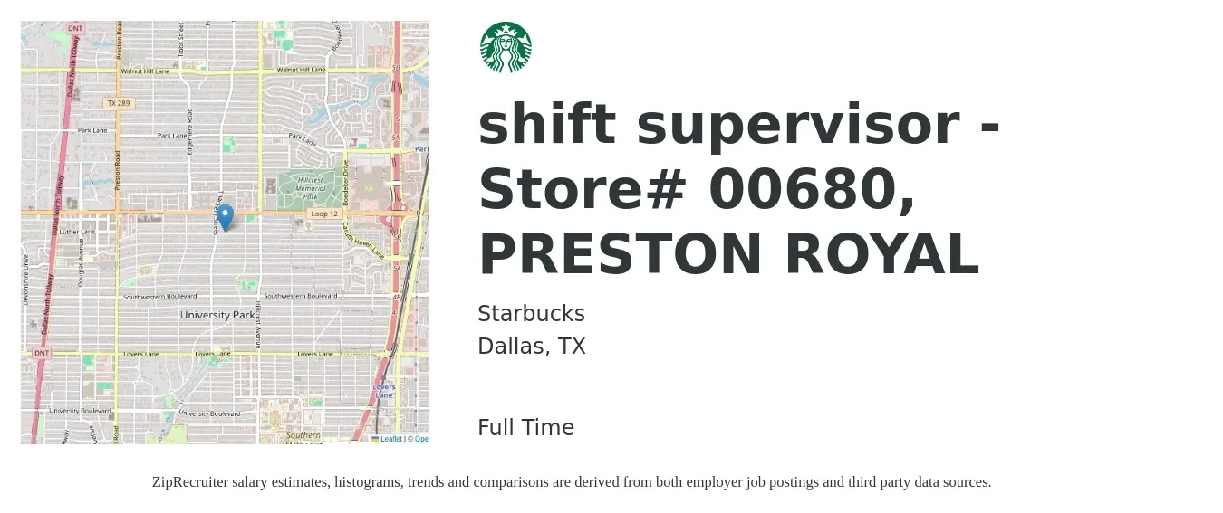 Starbucks job posting for a shift supervisor - Store# 00680, PRESTON ROYAL in Dallas, TX with a salary of $18 to $21 Hourly with a map of Dallas location.