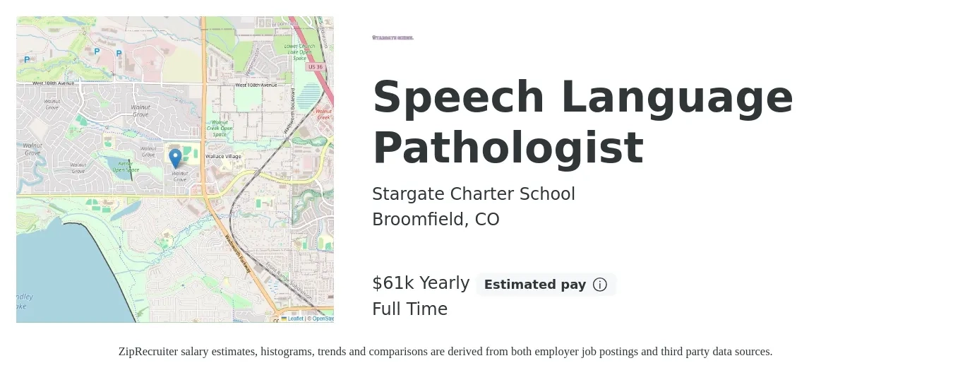 Stargate Charter School job posting for a Speech Language Pathologist in Broomfield, CO with a salary of $38 to $54 Hourly with a map of Broomfield location.