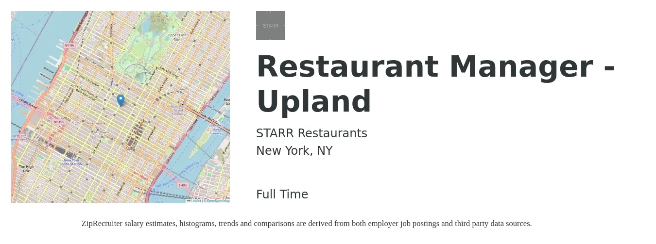 STARR Restaurants job posting for a Restaurant Manager - Upland in New York, NY with a salary of $49,500 to $69,900 Yearly with a map of New York location.