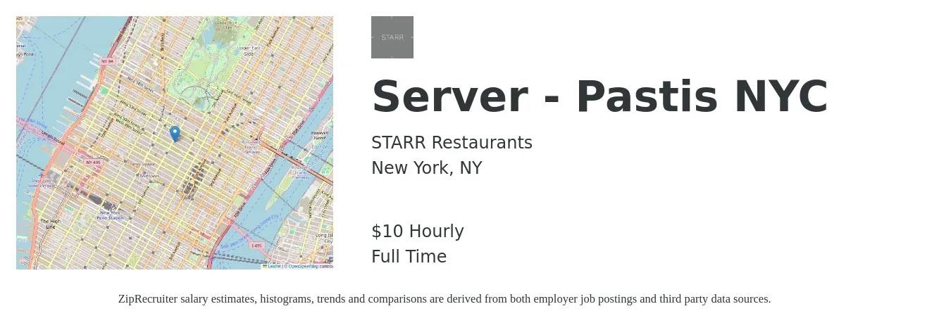 STARR Restaurants job posting for a Server - Pastis NYC in New York, NY with a salary of $11 Hourly with a map of New York location.