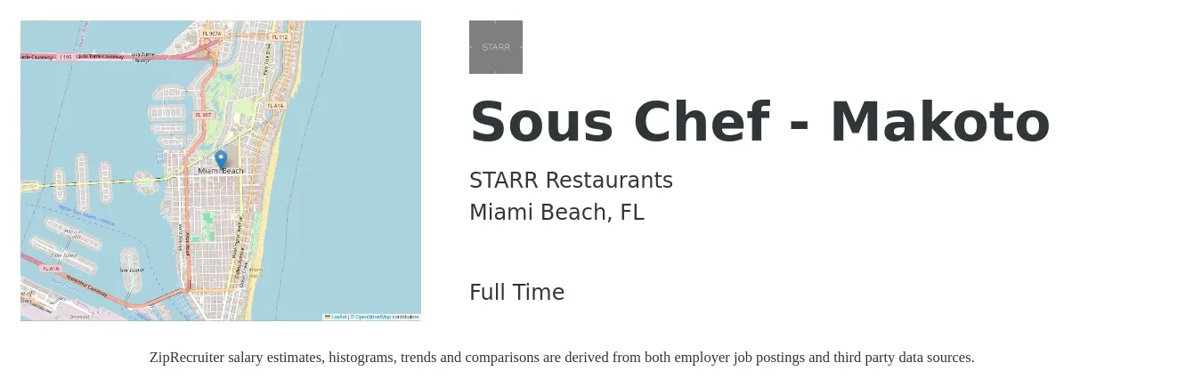 STARR Restaurants job posting for a Sous Chef - Makoto in Miami Beach, FL with a salary of $49,400 to $66,700 Yearly with a map of Miami Beach location.
