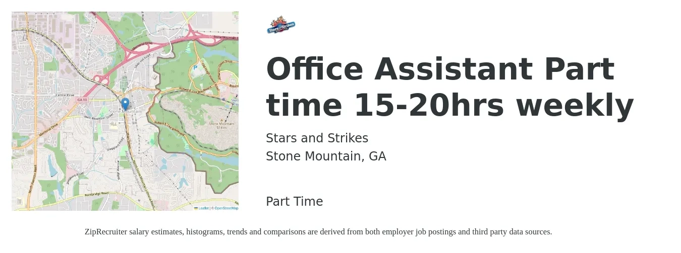 Stars and Strikes job posting for a Office Assistant Part time 15-20hrs weekly in Stone Mountain, GA with a salary of $15 to $20 Hourly with a map of Stone Mountain location.