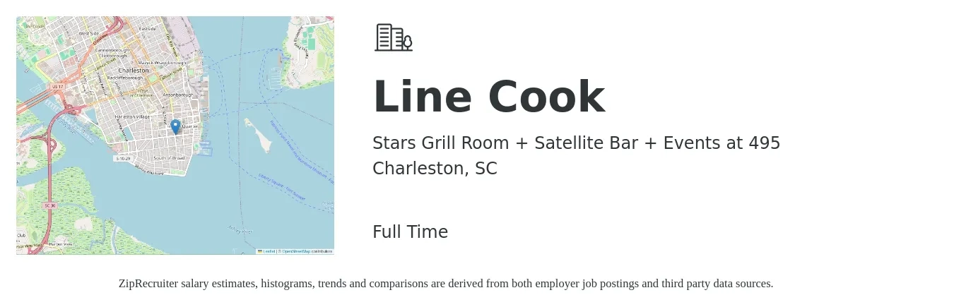 Stars Grill Room + Satellite Bar + Events at 495 job posting for a Line Cook in Charleston, SC with a salary of $15 to $19 Hourly with a map of Charleston location.