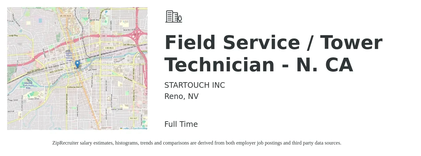 STARTOUCH INC job posting for a Field Service / Tower Technician - N. CA in Reno, NV with a salary of $20 to $30 Hourly with a map of Reno location.