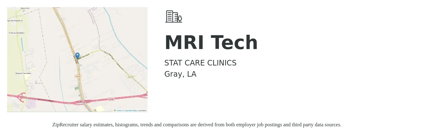 STAT CARE CLINICS job posting for a MRI Tech in Gray, LA with a salary of $1,590 to $2,580 Weekly with a map of Gray location.
