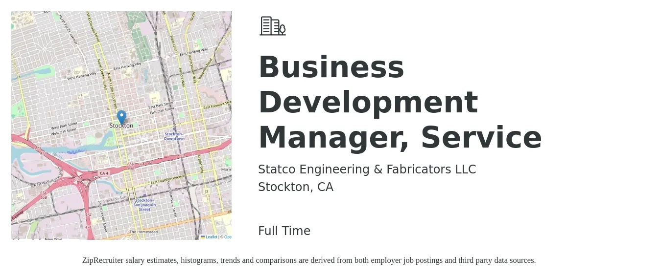 Statco Engineering & Fabricators LLC job posting for a Business Development Manager, Service in Stockton, CA with a salary of $61,800 to $101,300 Yearly with a map of Stockton location.
