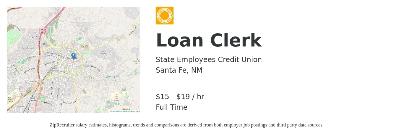 State Employees Credit Union job posting for a Loan Clerk in Santa Fe, NM with a salary of $17 to $21 Hourly with a map of Santa Fe location.
