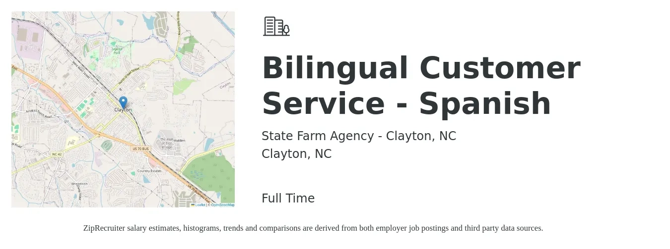 State Farm Agency - Clayton, NC job posting for a Bilingual Customer Service - Spanish in Clayton, NC with a salary of $13 to $16 Hourly with a map of Clayton location.