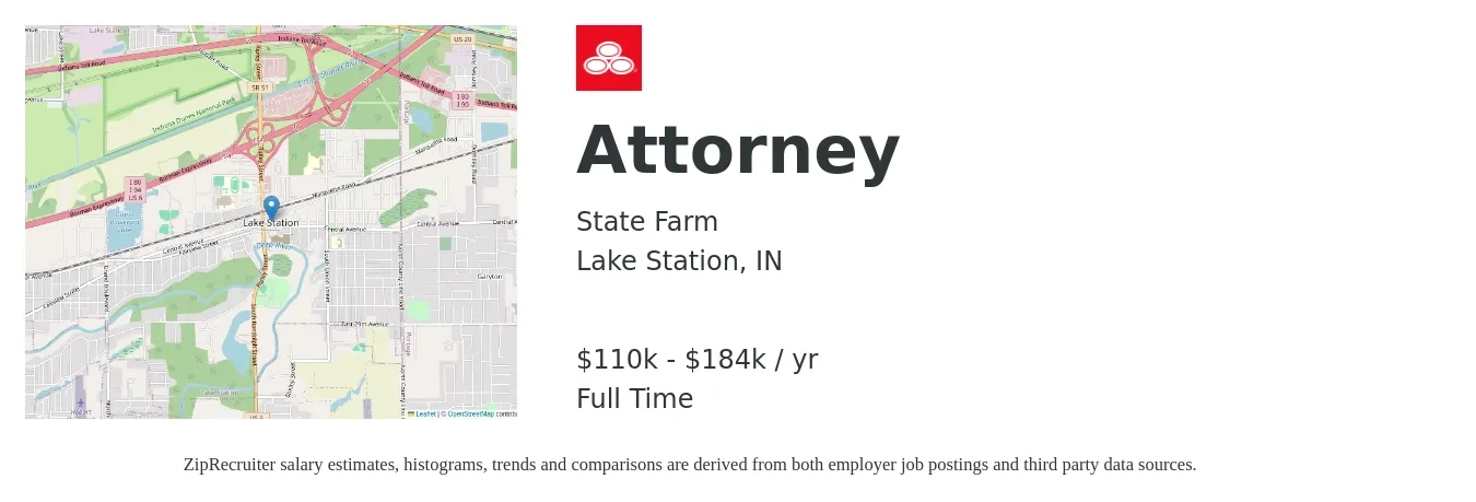 State Farm job posting for a Attorney in Lake Station, IN with a salary of $110,550 to $184,800 Yearly with a map of Lake Station location.