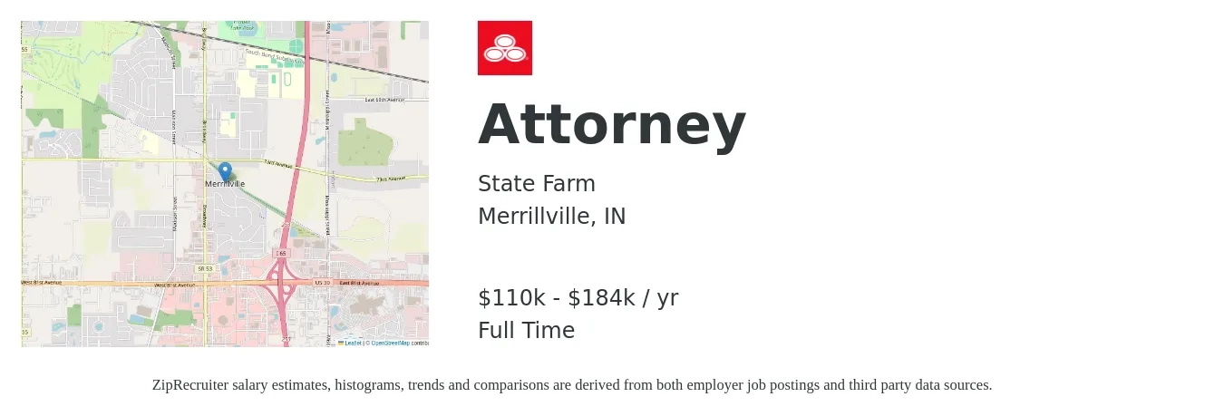 State Farm job posting for a Attorney in Merrillville, IN with a salary of $110,550 to $184,800 Yearly with a map of Merrillville location.