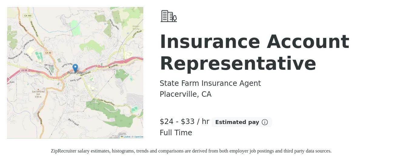 State Farm Insurance Agent job posting for a Insurance Account Representative in Placerville, CA with a salary of $25 to $35 Hourly (plus commission) with a map of Placerville location.